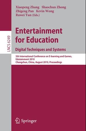 Entertainment for Education. Digital Techniques and Systems