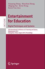 Entertainment for Education. Digital Techniques and Systems