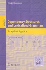 Dependency Structures and Lexicalized Grammars