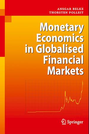 Monetary Economics in Globalised Financial Markets