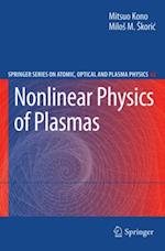 Nonlinear Physics of Plasmas