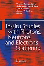 In-situ Studies with Photons, Neutrons and Electrons Scattering