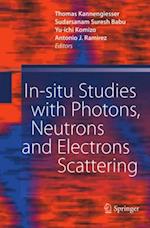 In-situ Studies with Photons, Neutrons and Electrons Scattering