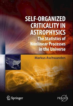 Self-Organized Criticality in Astrophysics