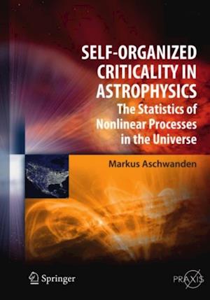 Self-Organized Criticality in Astrophysics