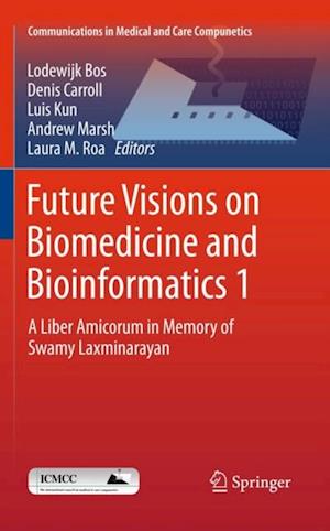 Future Visions on Biomedicine and Bioinformatics 1