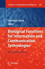 Biological Functions for Information and Communication Technologies