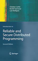 Introduction to Reliable and Secure Distributed Programming