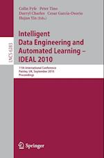 Intelligent Data Engineering and Automated Learning -- IDEAL 2010