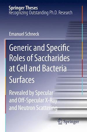 Generic and Specific Roles of Saccharides at Cell and Bacteria Surfaces