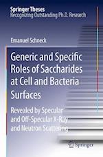 Generic and Specific Roles of Saccharides at Cell and Bacteria Surfaces