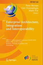 Enterprise Architecture, Integration and Interoperability
