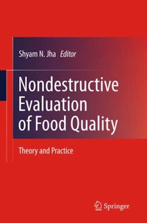 Nondestructive Evaluation of Food Quality