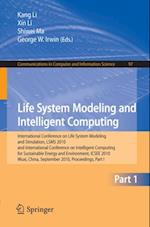 Life System Modeling and Intelligent Computing