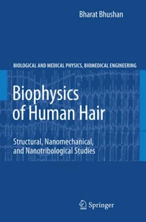 Biophysics of Human Hair