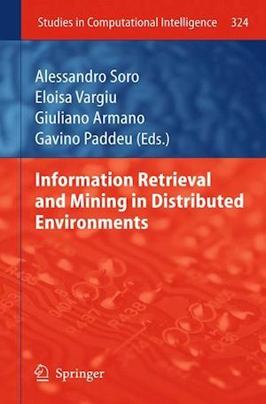 Information Retrieval and Mining in Distributed Environments