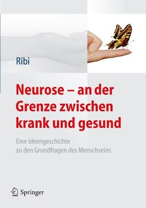 Neurose - an der Grenze zwischen krank und gesund