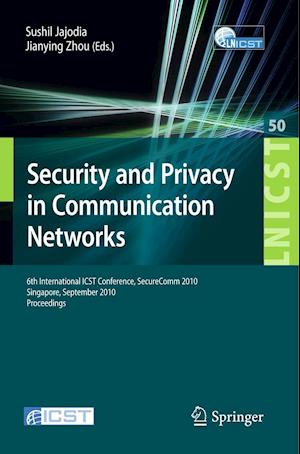 Security and Privacy in Communication Networks