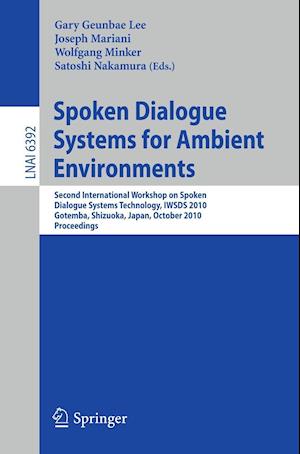 Spoken Dialogue Systems for Ambient Environments