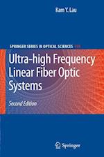Ultra-high Frequency Linear Fiber Optic Systems