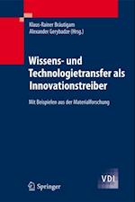 Wissens- und Technologietransfer als Innovationstreiber