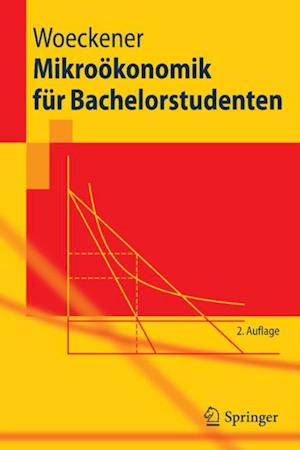 Mikroökonomik für Bachelorstudenten