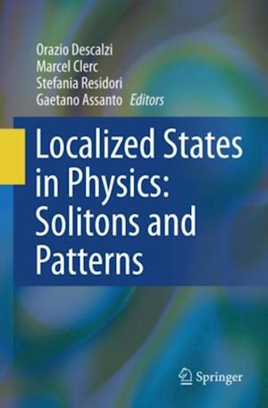 Localized States in Physics: Solitons and Patterns