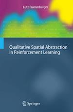 Qualitative Spatial Abstraction in Reinforcement Learning