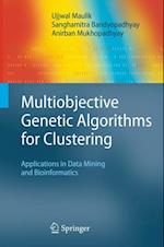 Multiobjective Genetic Algorithms for Clustering