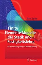 Finite Elemente Modelle der Statik und Festigkeitslehre