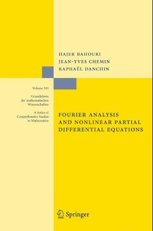 Fourier Analysis and Nonlinear Partial Differential Equations