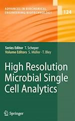 High Resolution Microbial Single Cell Analytics