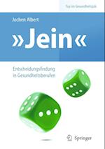 "Jein" – Entscheidungsfindung in Gesundheitsberufen