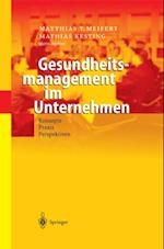 Gesundheitsmanagement im Unternehmen