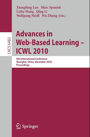 Advances in Web-Based Learning - ICWL 2010