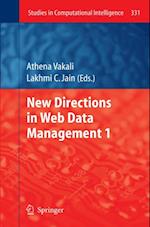 New Directions in Web Data Management 1