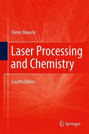 Laser Processing and Chemistry