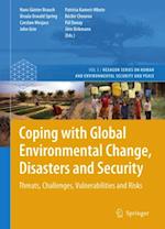 Coping with Global Environmental Change, Disasters and Security