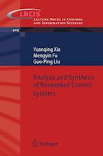 Analysis and Synthesis of Networked Control Systems