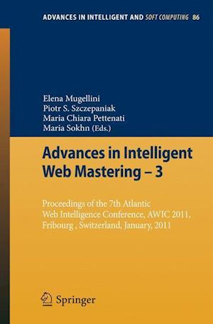 Advances in Intelligent Web Mastering - 3