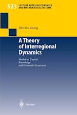 Theory of Interregional Dynamics