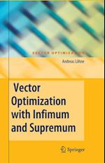 Vector Optimization with Infimum and Supremum