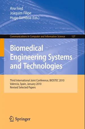 Biomedical Engineering Systems and Technologies