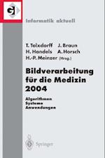 Bildverarbeitung für die Medizin 2004
