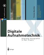 Digitale Aufnahmetechnik