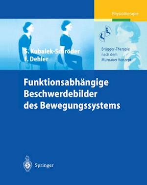 Funktionsabhängige Beschwerdebilder des Bewegungssystems