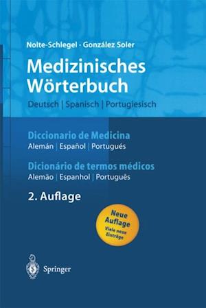 Medizinisches Wörterbuch/Diccionario de Medicina/Dicionério de termos médicos