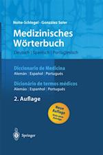 Medizinisches Wörterbuch/Diccionario de Medicina/Dicionério de termos médicos