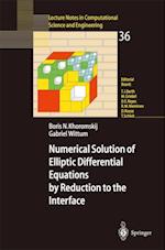 Numerical Solution of Elliptic Differential Equations by Reduction to the Interface