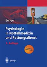 Psychologie in Notfallmedizin und Rettungsdienst